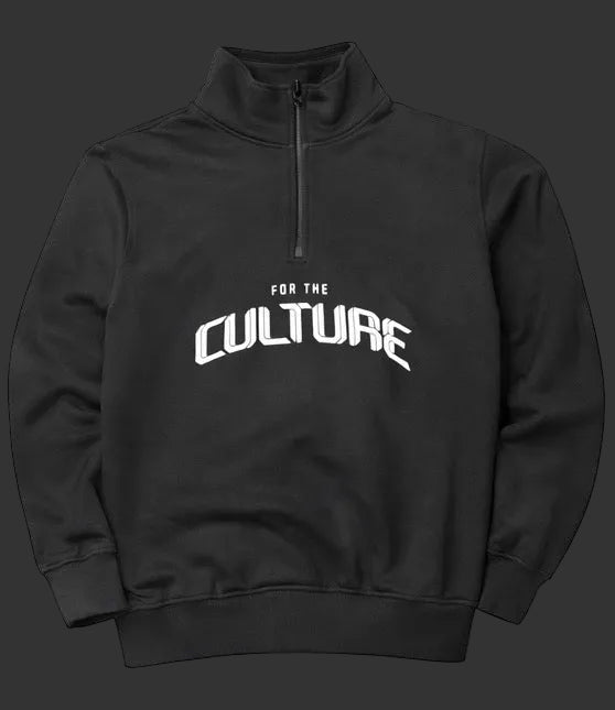 FOR THE CULTURE QUARTER ZIP