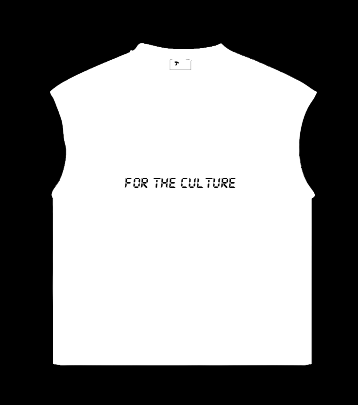 SLEEVELESS WHITE T-SHIRT [FOR THE CULTURE]